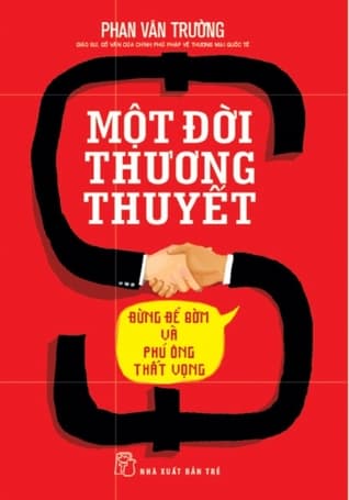 Một đời thương thuyết: Đừng để Bờm và Phú ông thất vọng