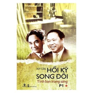 Hồi ký song đôi tập 1 - Tình bạn trong sáng
