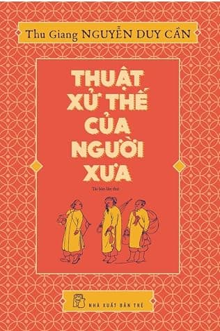 Thuật xử thế của người xưa