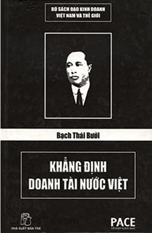 Bạch Thái Bưởi - Khẳng định doanh tài nước Việt